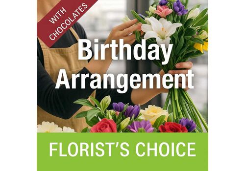 Florist's Choice Birthday Bunch With Chocolates