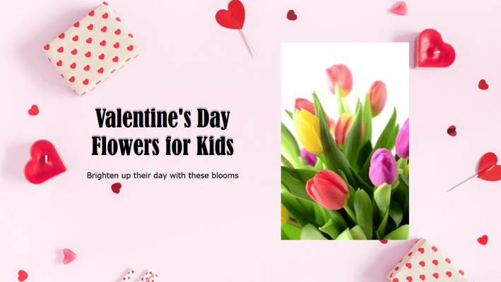 Best Valentines Day Flowers for Children